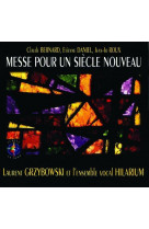 Messe pour un siecle nouveau (cd)