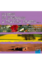 Signes et symboles a travers chants (2) (cd
