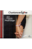 22 chants pour le mariage (cd)