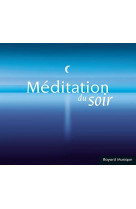 Meditation du soir (cd)