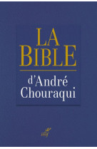 La bible d'andre chouraqui