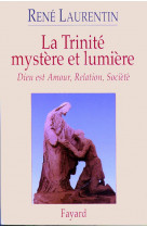 La trinite mystere et lumiere - dieu est amour, relation, societe