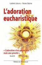 L-adoration eucharistique