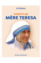 Fioretti de mere teresa : nouvelle edition