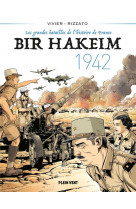Bir hakeim 1942 les grandes batailles de l-histoire de fran