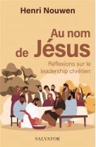 Au nom de jesus reflexions sur le leadership chretien