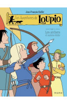 Les aventures de loupio (11) les archers