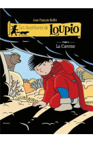 Les aventures de loupio (6) la caverne