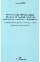 Dictionnaire etymologique de noms de famill e francais d'origine etrangere et regionale