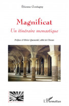 Magnificat un itineraire monastique