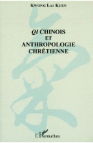 Qi chinois et anthropologie chretienne