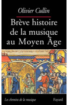 Breve histoire de la musique au moyen age