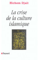 La crise de la culture islamique