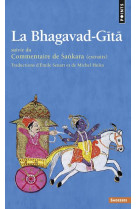 La bhagavad-gita - suivie du commentaire de sankara (extraits)