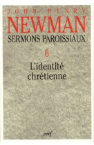 Sermons paroissiaux 6 l-identite chretienne