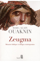 Zeugma - memoire biblique et deluges contemporains