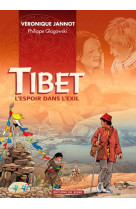 Tibet l-espoir dans l-exil