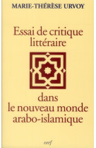 Essai de critique litteraire dans le nouveau monde arabo-islamique