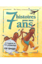 07 histoires pour mes 7 ans (+ cd)