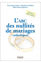 L'abc des ites de mariages catholiques - edition mise a jour