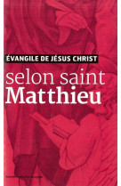 L'evangile de jesus-christ selon saint matthieu - nouvelle traduction officielle pour la liturgie