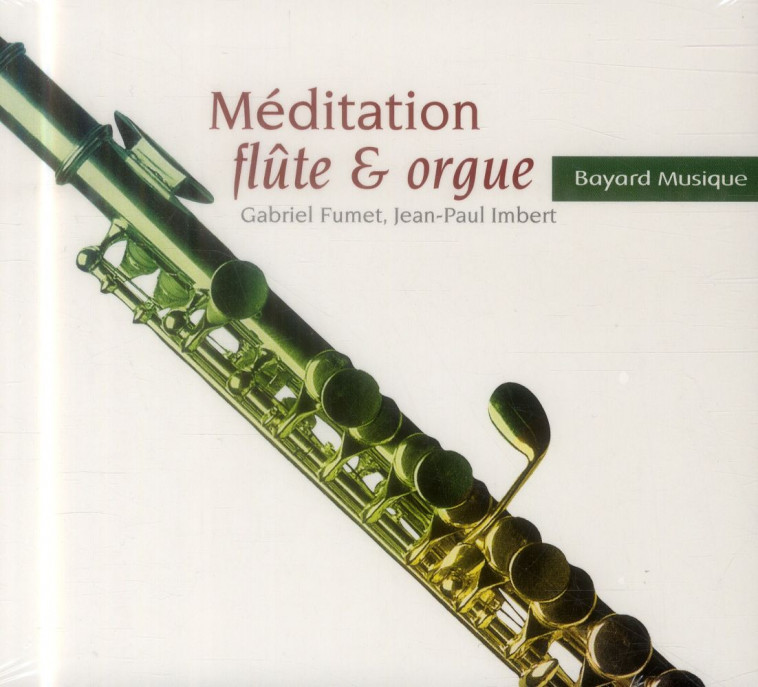 MEDITATION FLUTE ET ORGUE (CD) - FUMET / IMBERT - NC