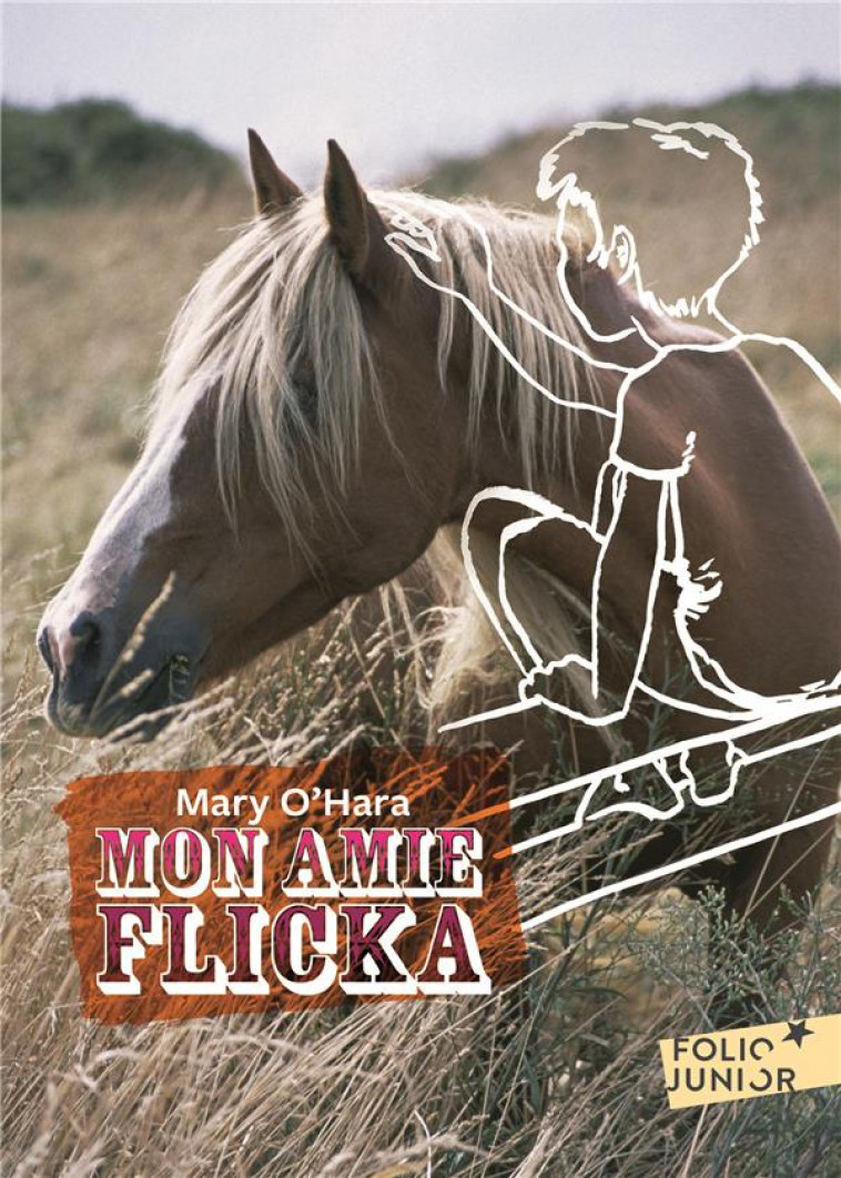 MON AMIE FLICKA - O-HARA MARY - GALLIMARD