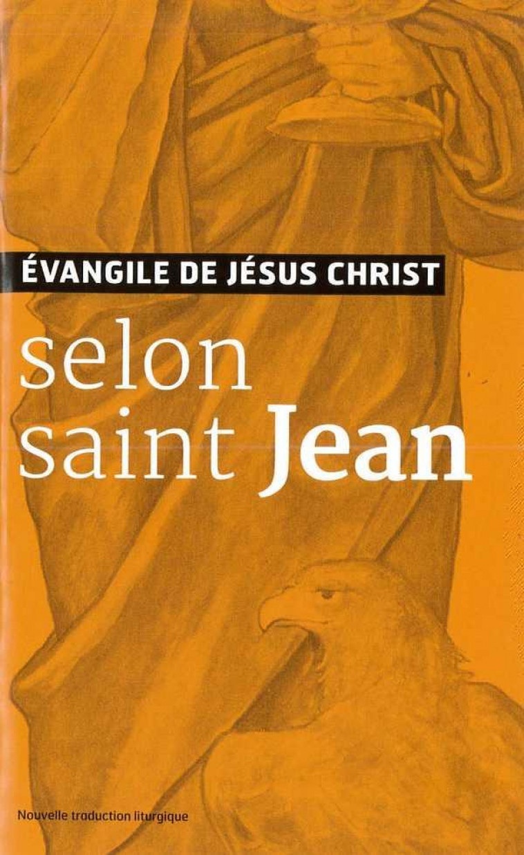 EVANGILE DE JC SELON SAINT JEAN - XXX - Ed. de l'Emmanuel