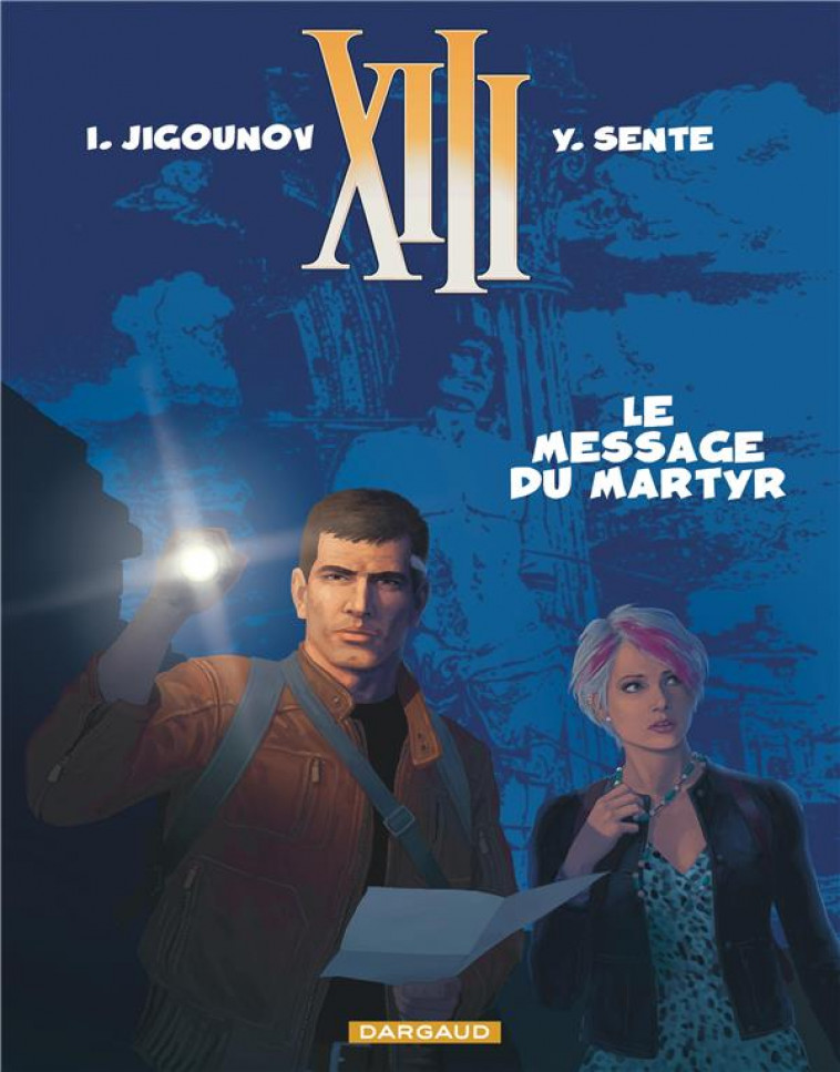 XIII - ANCIENNE SERIE - XIII - ANCIENNE COLLECTION - TOME 23 - LE MESSAGE DU MARTYR - JIGOUNOV IOURI - Dargaud