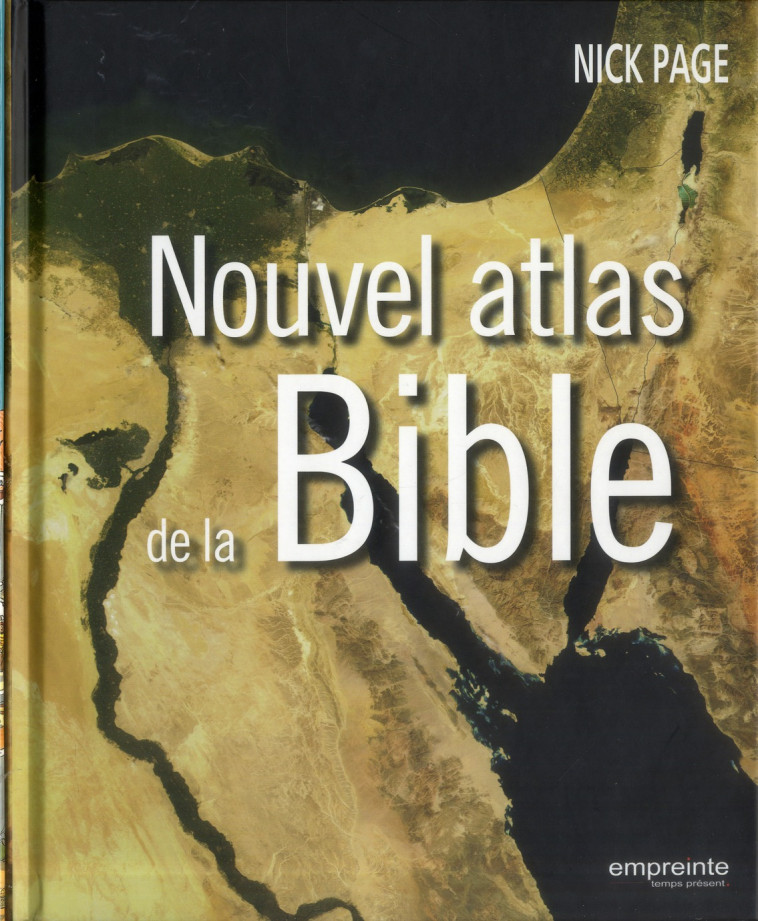 NOUVEL ATLAS DE LA BIBLE - PAGE N. - Empreinte temps présent