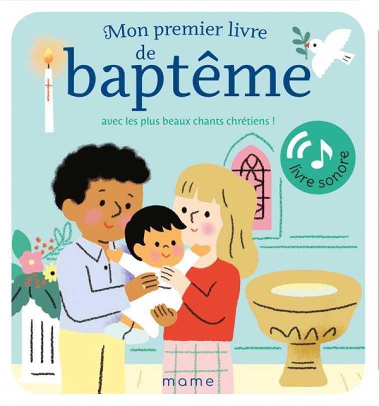 MON PREMIER LIVRE DE BAPTEME AVEC LES PLUS BEAUX CHANTS CHRETIENS ! LIVRE SONORE - GADIENT/LUTHRINGER - MAME
